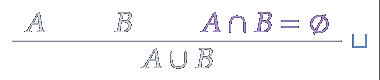 Règle d'union disjointe, avec sa condition (en violet).